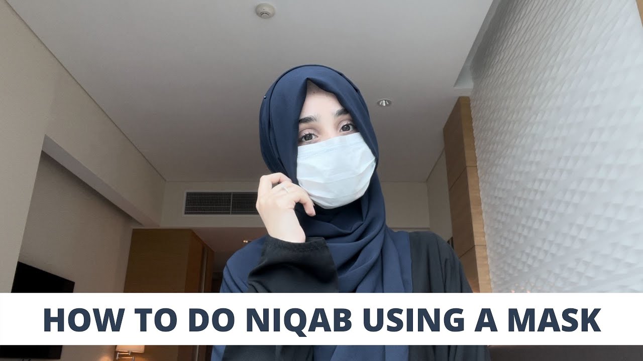 How To Do Niqab Using A Mask | Super Easy Niqab Tutorial | Amna Chughtai