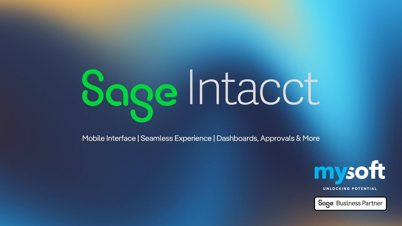 Sage Intacct Mobile Interface | Seamless Experience | Dashboards, Approvals & More