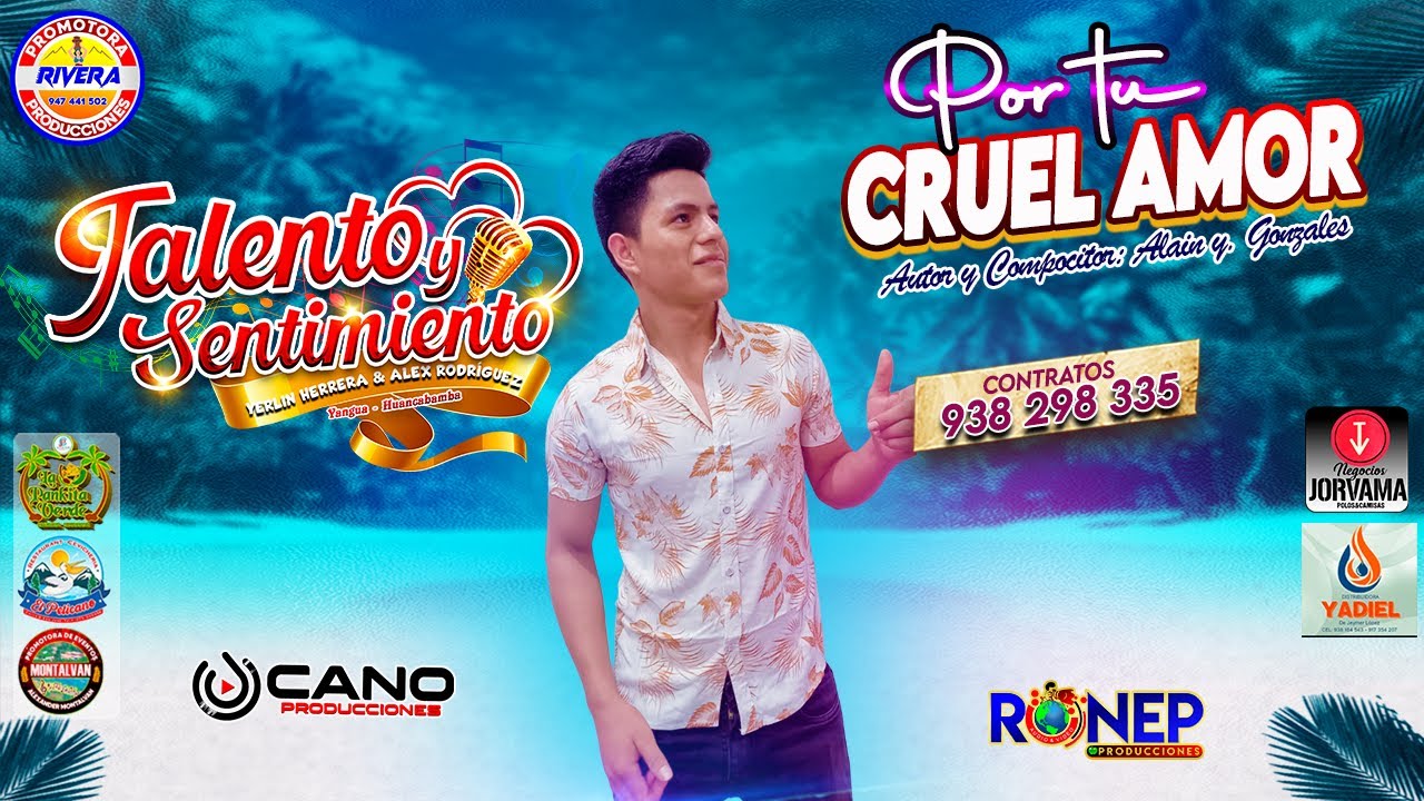 TALENTO Y SENTIMIENTO - POR TU CRUEL AMOR 2024