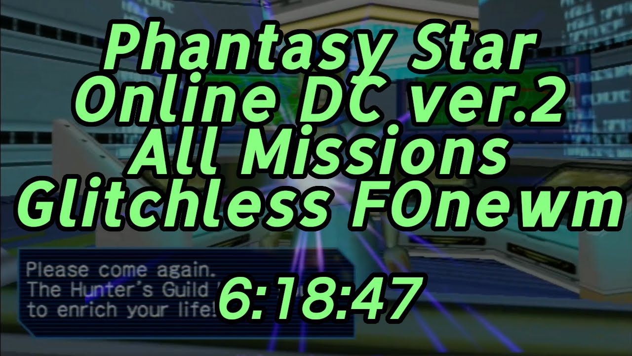 Phantasy Star Online ver.2 (Dreamcast) All Missions Glitchless - 6:18:47