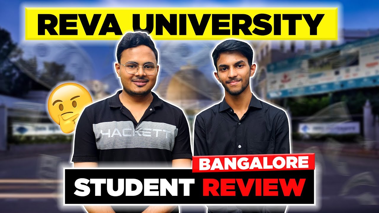 Reva University Bangalore Review 🤯| B.Tech Student Reviews |  Placement ❌ | Admission | Campus Tour