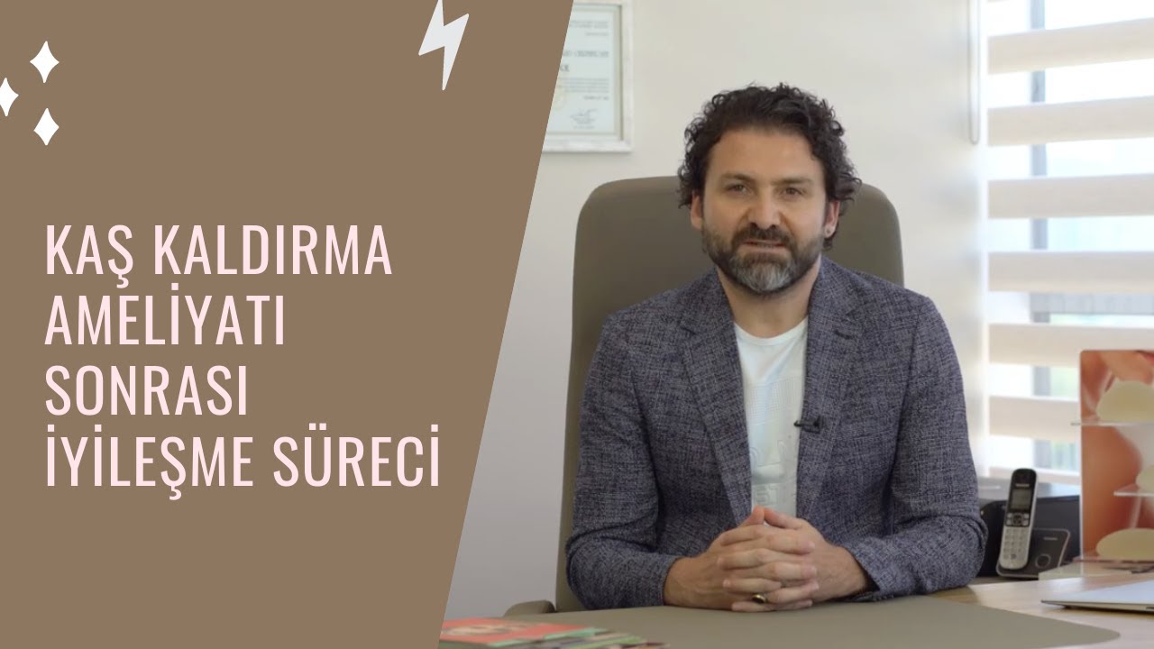 Kaş Kaldırma Ameliyatı İyileşme Süreci