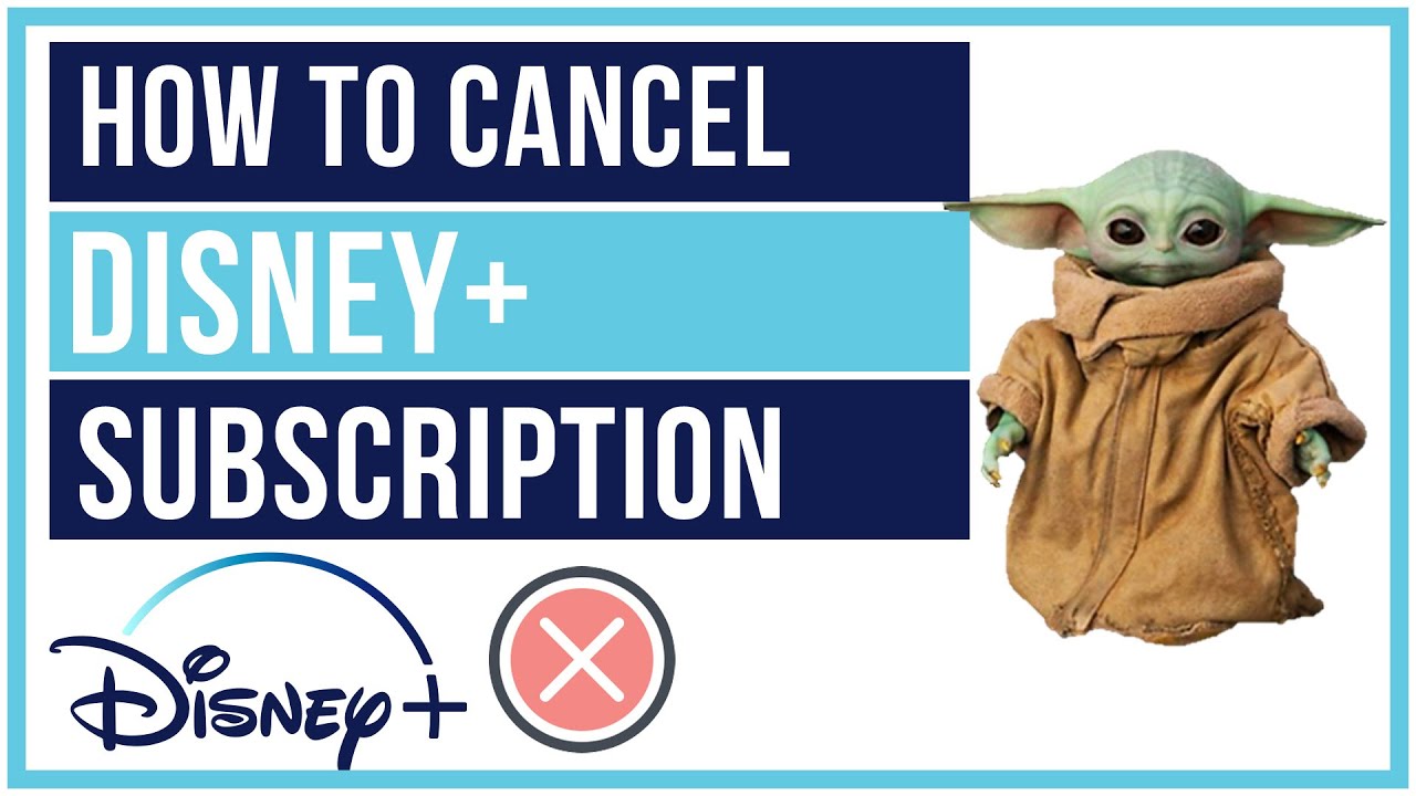 How To Cancel Your Disney Plus Subscription