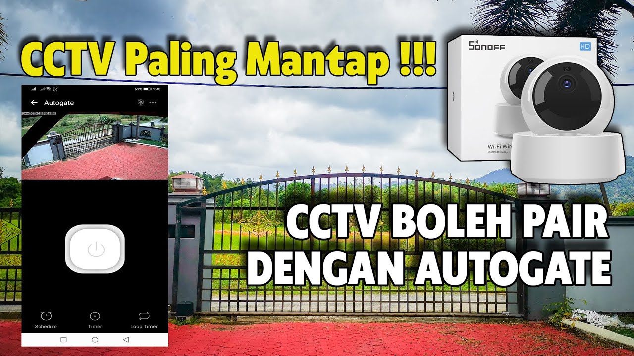 CCTV PALING MANTAP | CARA PASANG CCTV SONOFF | BIND DENGAN AUTOGATE