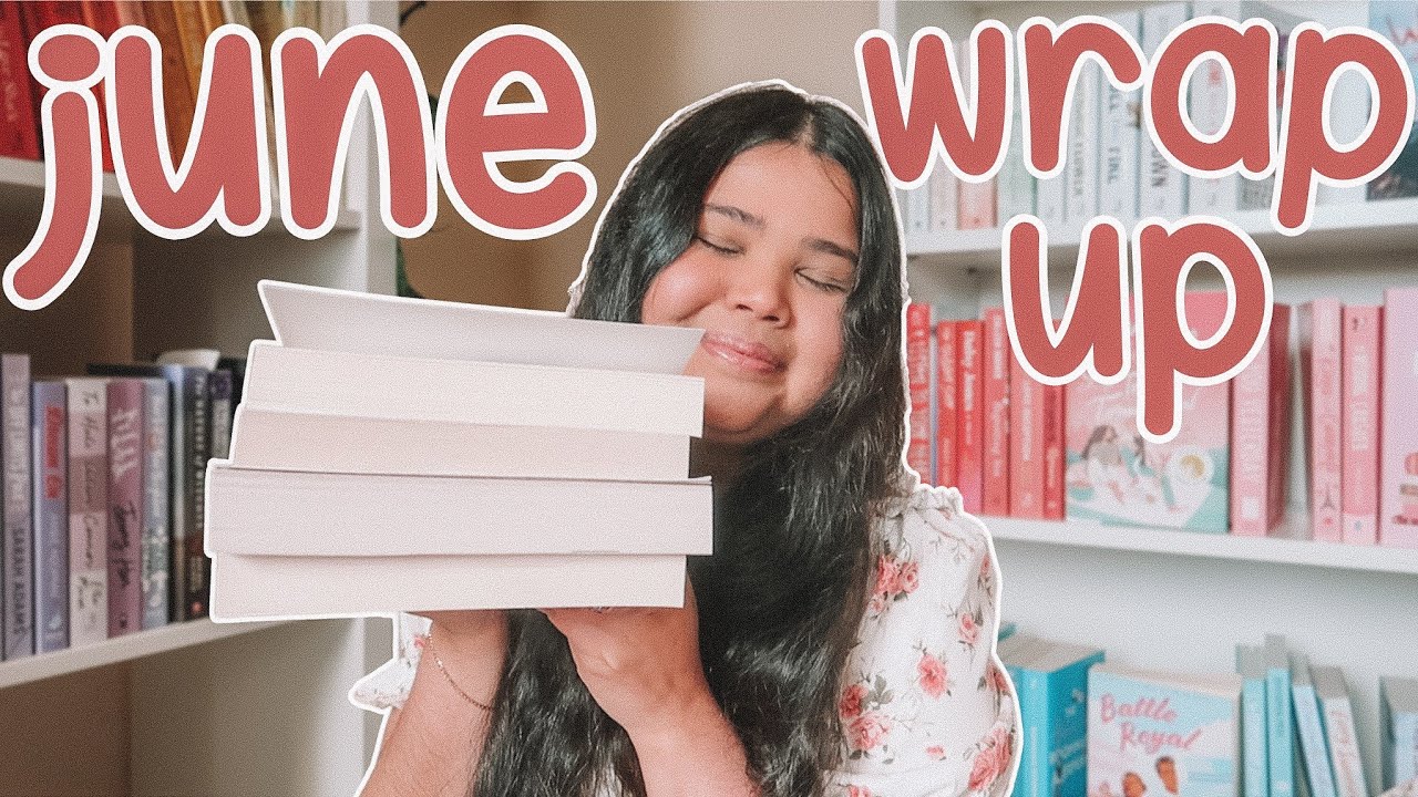 All The Books I Read In June | June Reading Wrap Up 📚✨