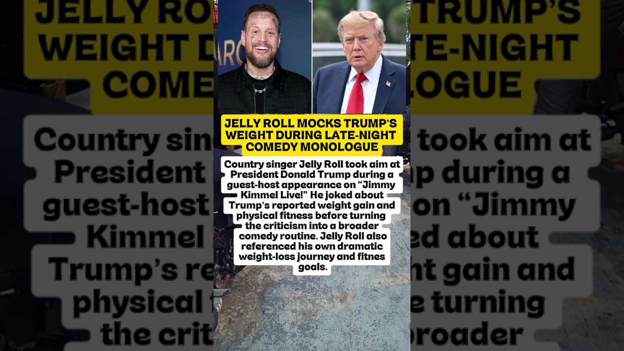 JELLY ROLL MOCKS TRUMP&rsquo;S WEIGHT DURING LATE-NIGHT COMEDY MONOLOGUE