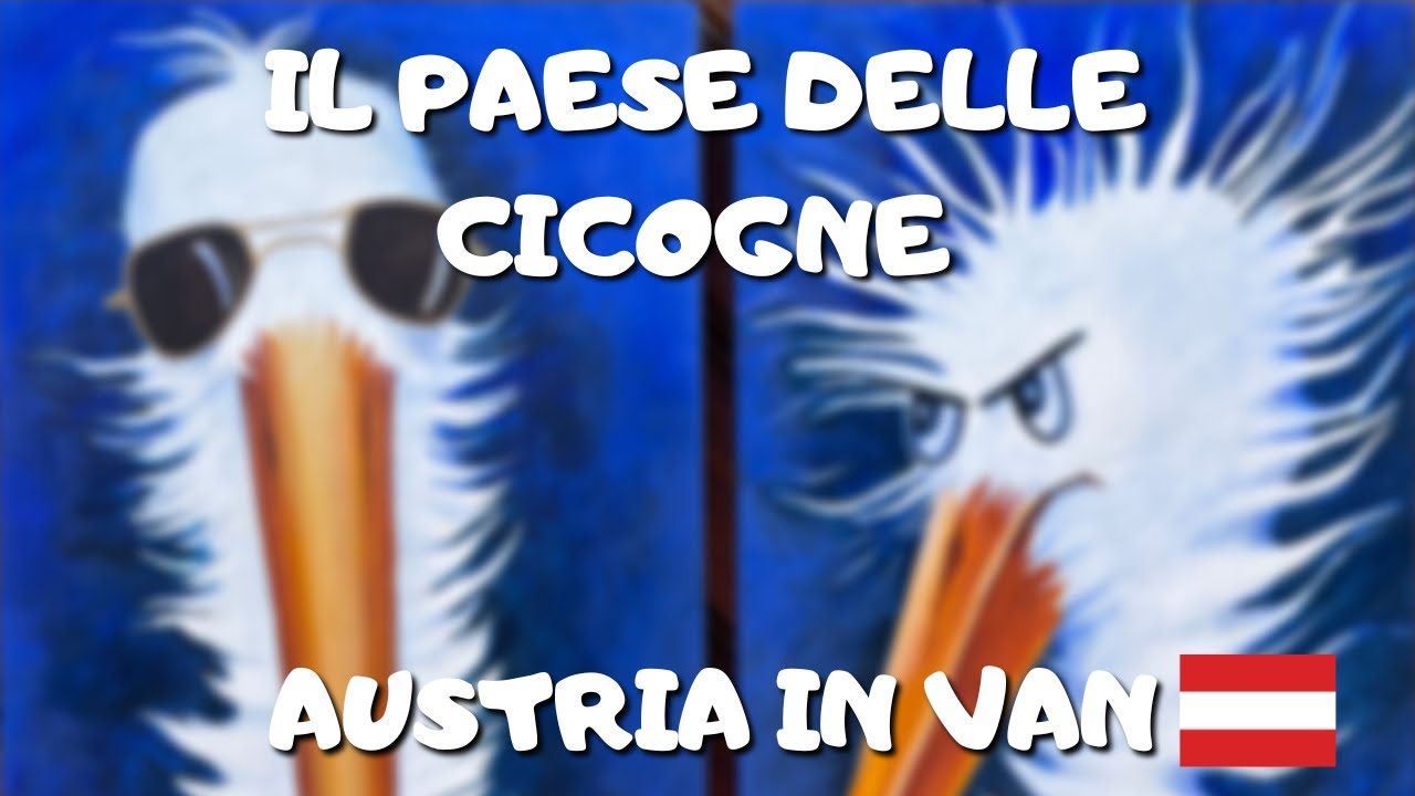 ITINERARI IN CAMPER - AUSTRIA: IL PAESE DELLE CICOGNE
