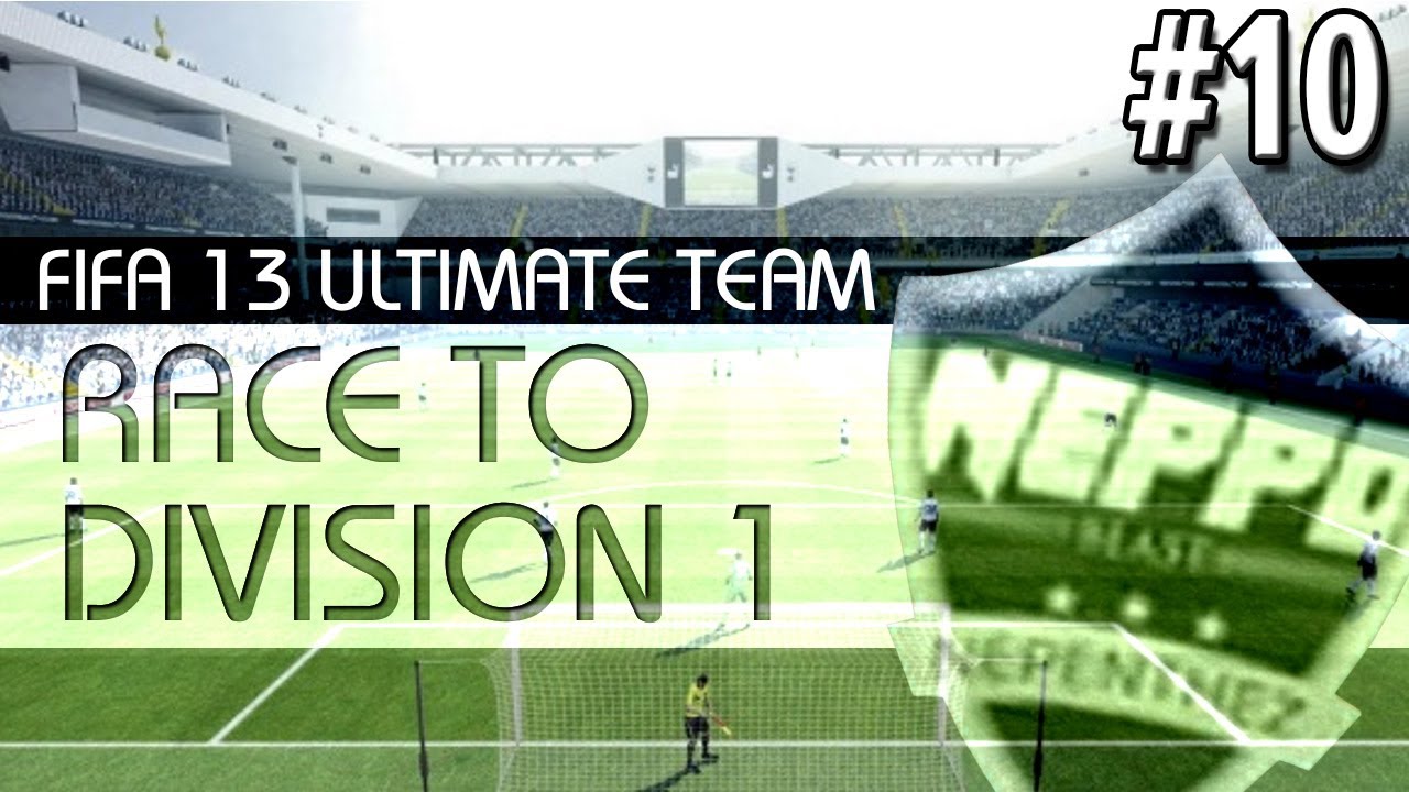 FIFA 13 Ultimate Team | Race to Division 1 | Episode 10