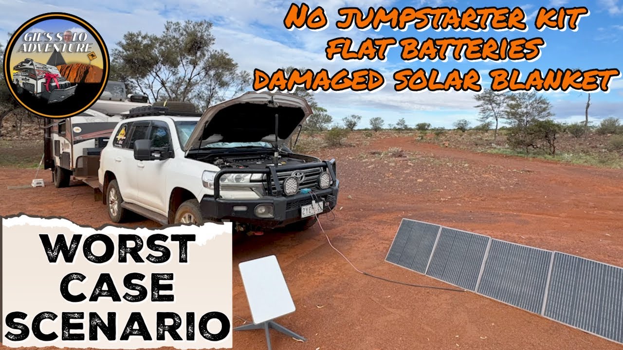 Gils Solo Trip - Dead batteries, no jumpstarter kit  & damaged solar blanket worse case scenario