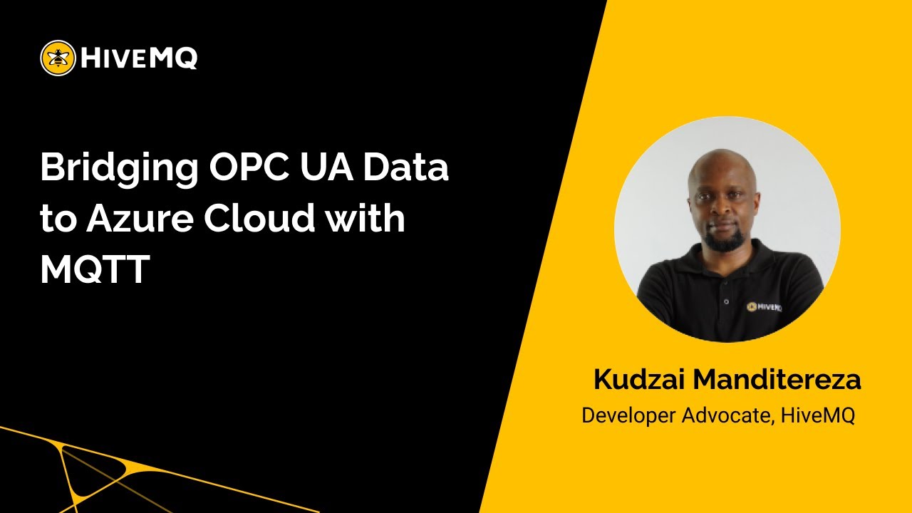 Webinar: Bridging OPC UA Data to Azure Cloud with MQTT