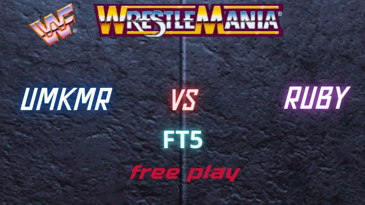 WWF WrestleMania The Arcade Game / umkMR vs ruby / Free Play / FT5