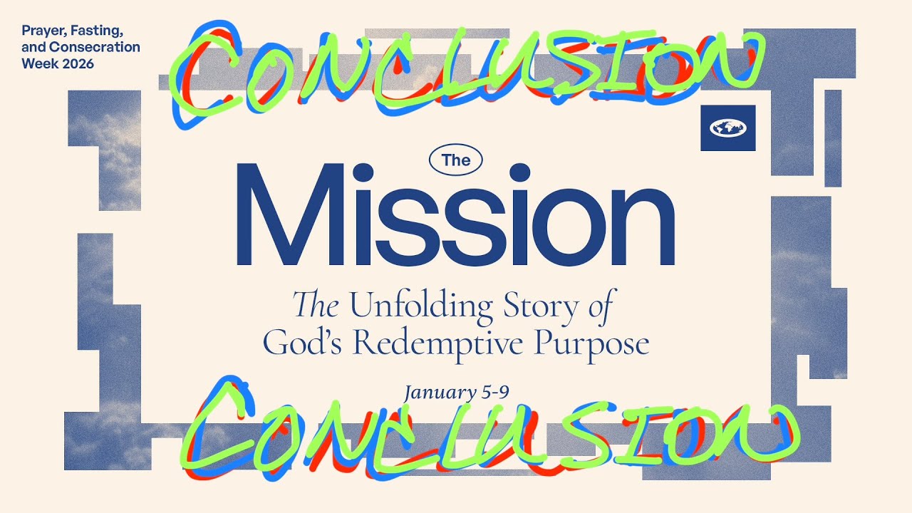 EPISODE #27 - THE MISSION - PRAYER, FASTING & CONSECRATION WEEK -CONCLUSION- THE LAMB ON THE THRONE
