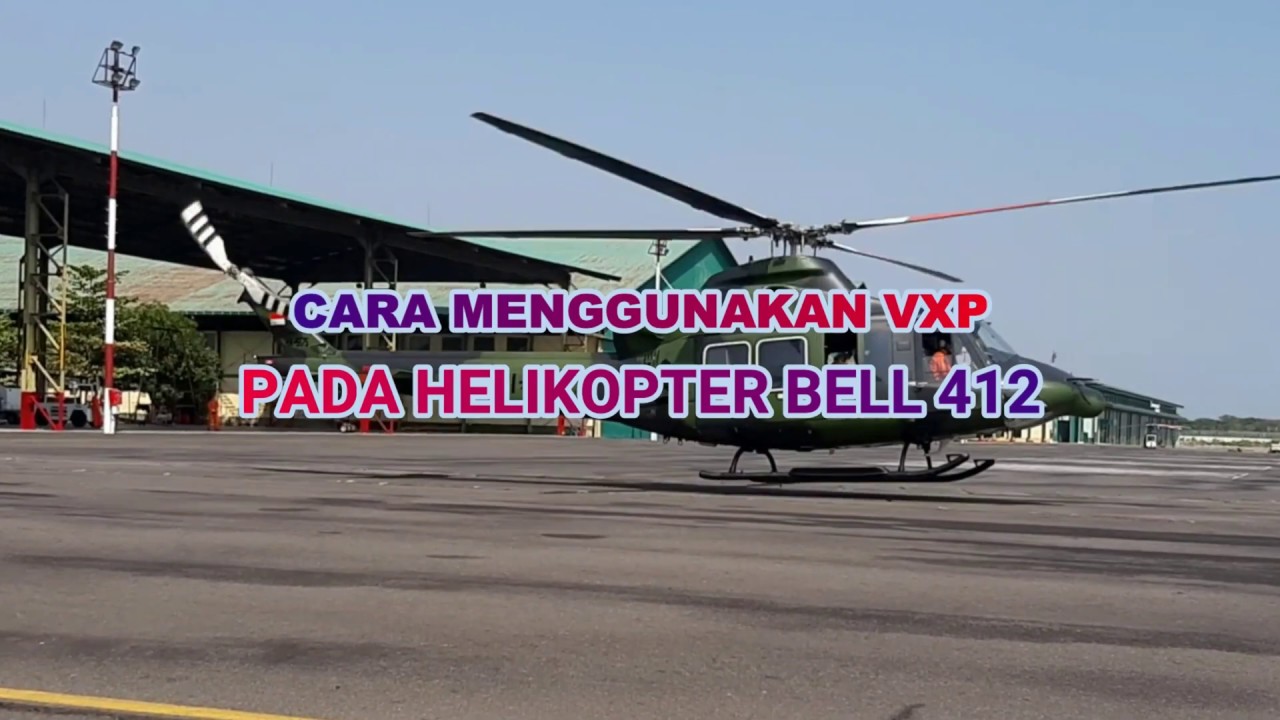 TRACKING and BALANCING MENGGUNAKAN VXP PADA HELIKOPTER BELL 412