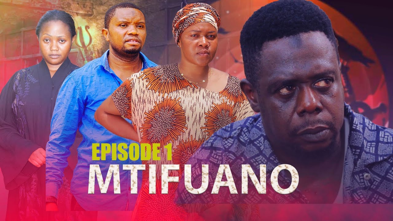 MTIFUANO|  FULL MOVIE| [HD] |DRAMA |#film |#africanmovies #love #comedy