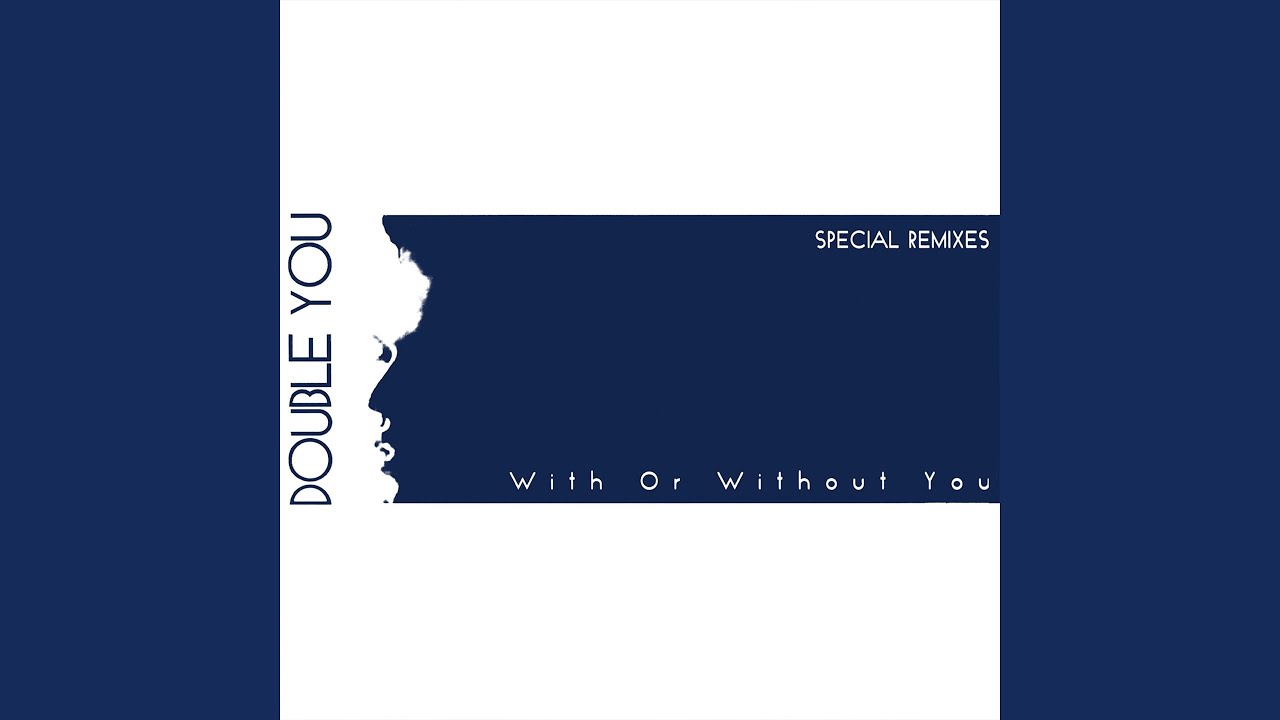With or Without You (Black Flower Mix)