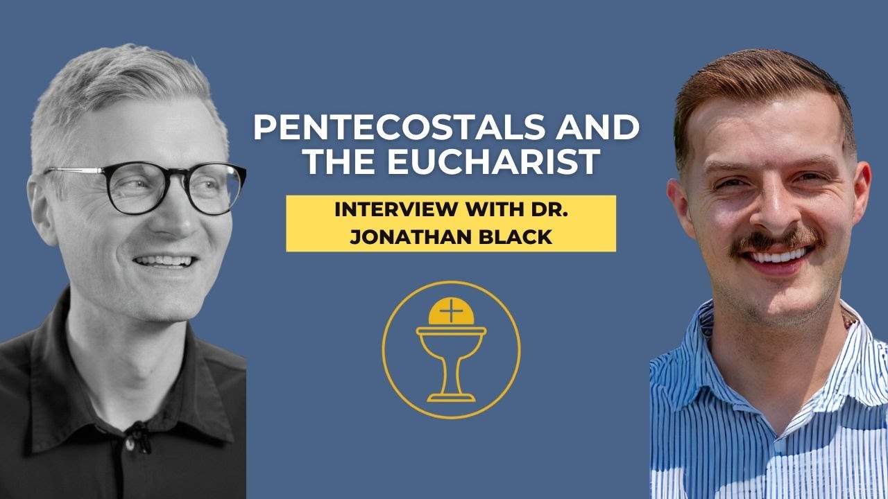 What Do Pentecostals ACTUALLY Believe About The Lord's Supper? | Interview With Dr. Jonathan Black.