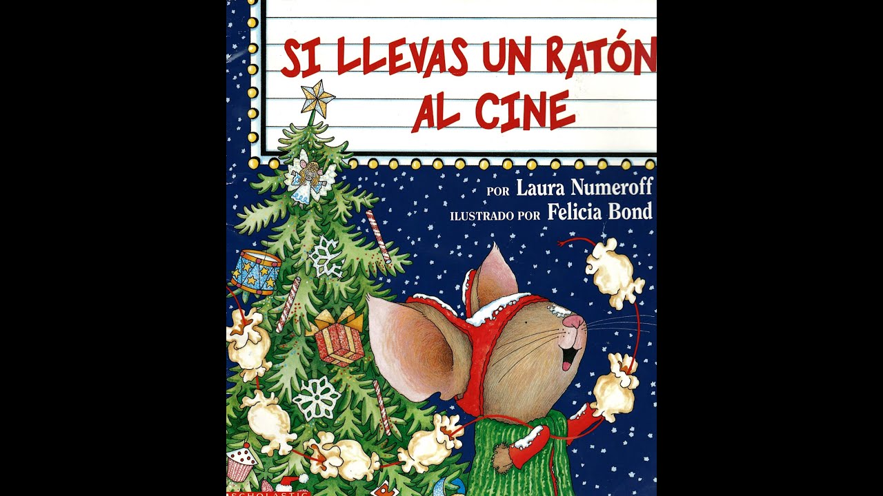SI llevas un ratón al cine: Cuento de niño leído en voz alta