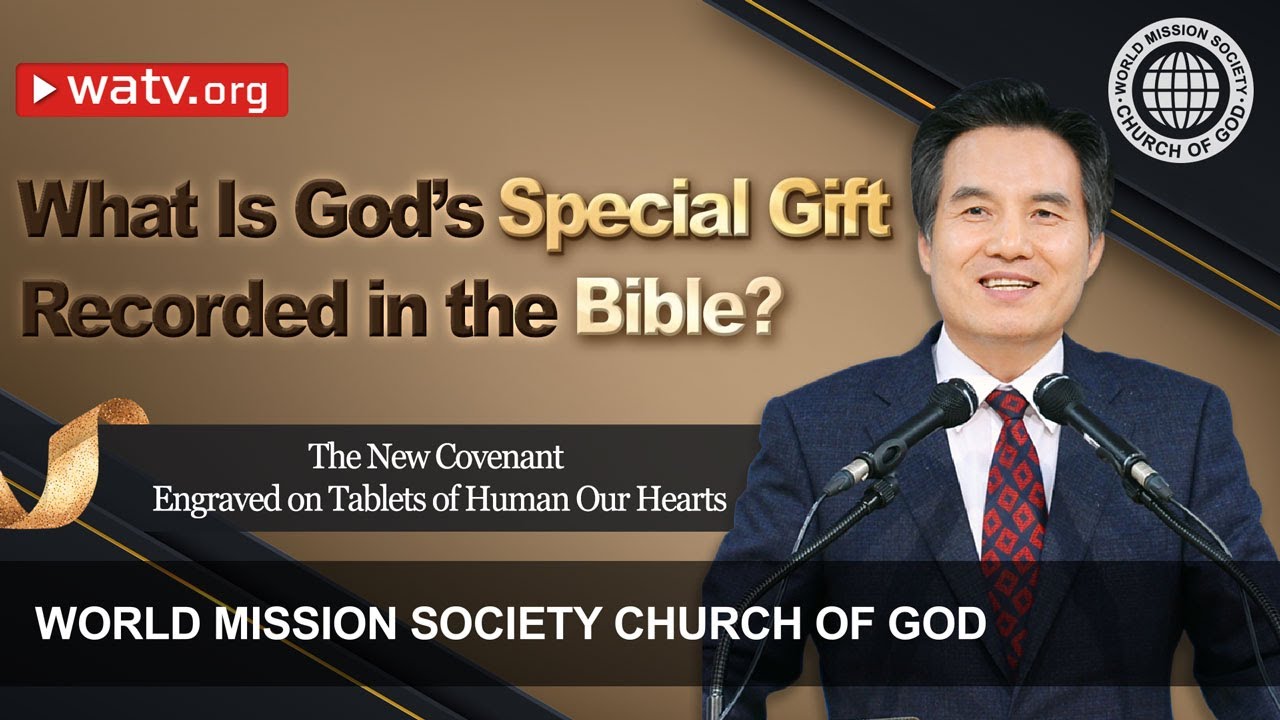 The New Covenant Engraved on Our Hearts | WMSCOG, Church of God, Ahnsahnghong, God the Mother