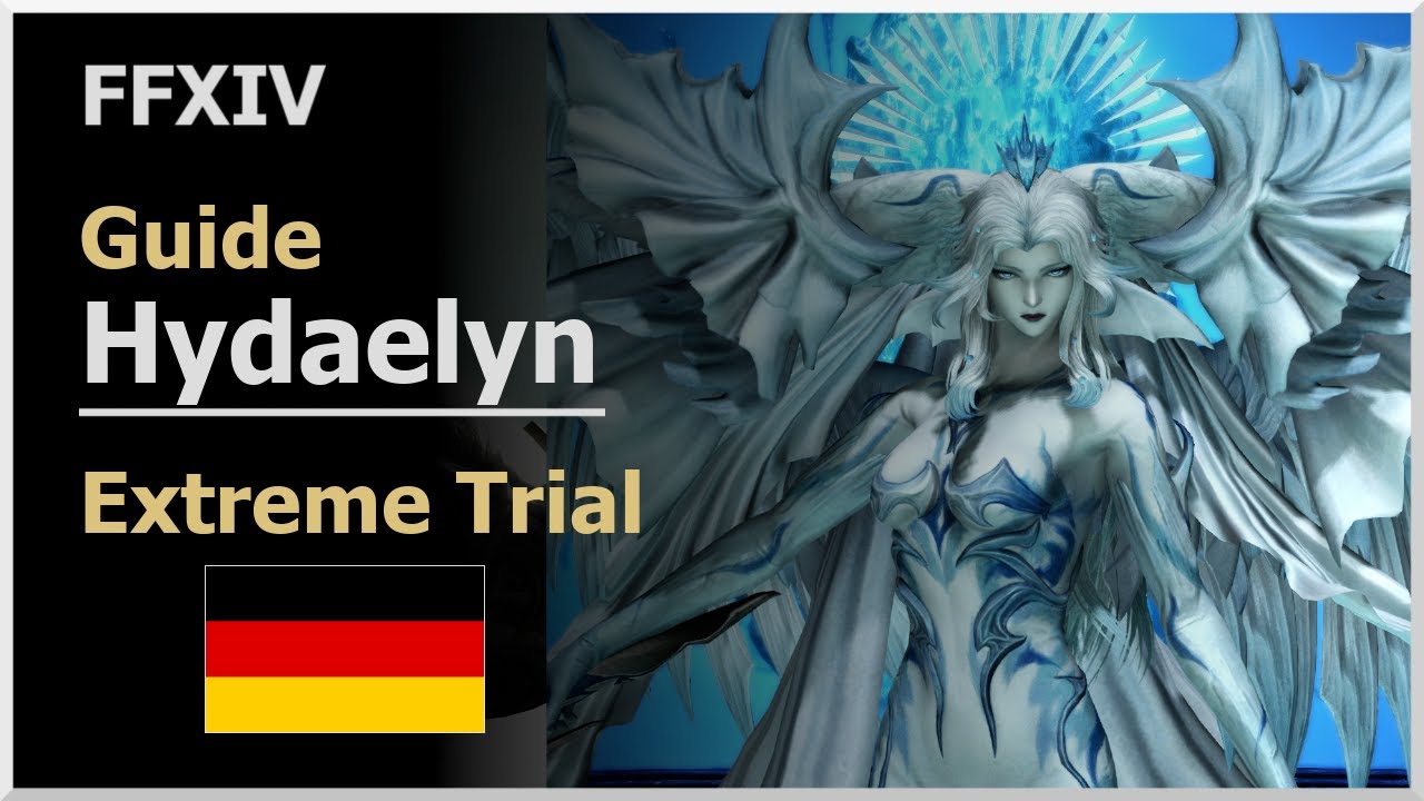 [FFXIV] Hydaelyn Ex Trial [Guide] [German]