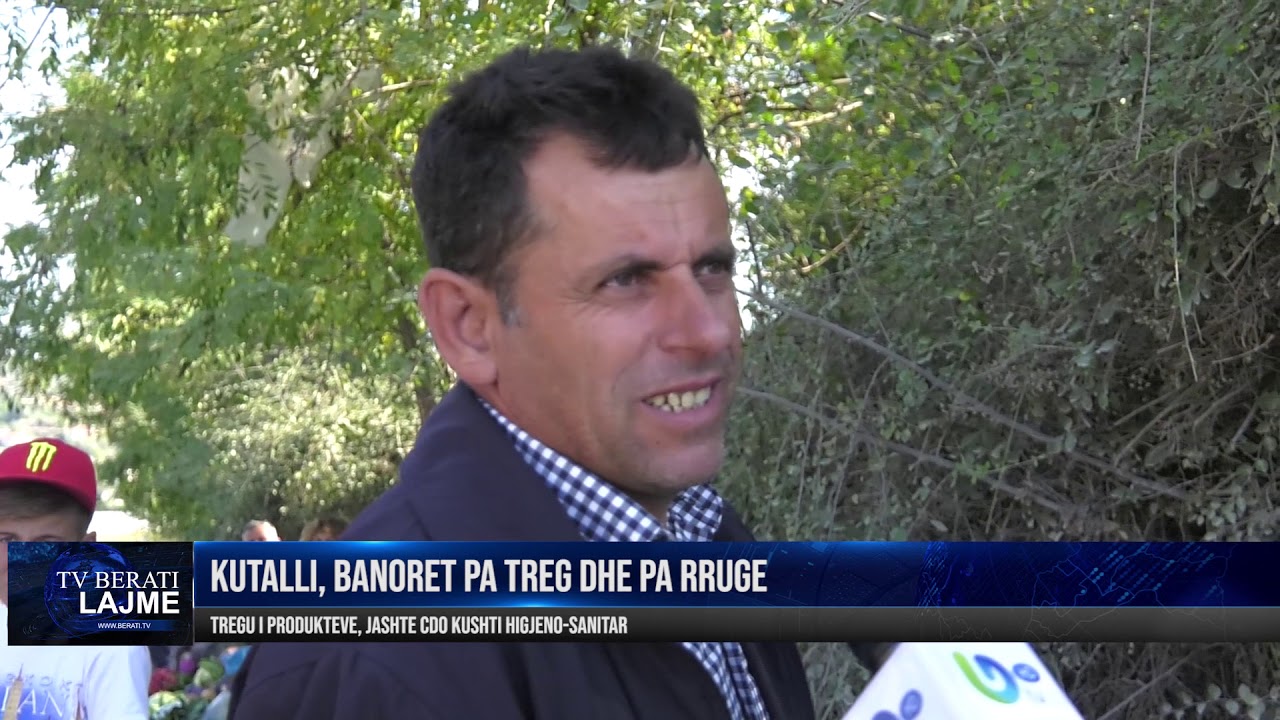 KUTALLI, BANORET PA TREG DHE PA RRUGE