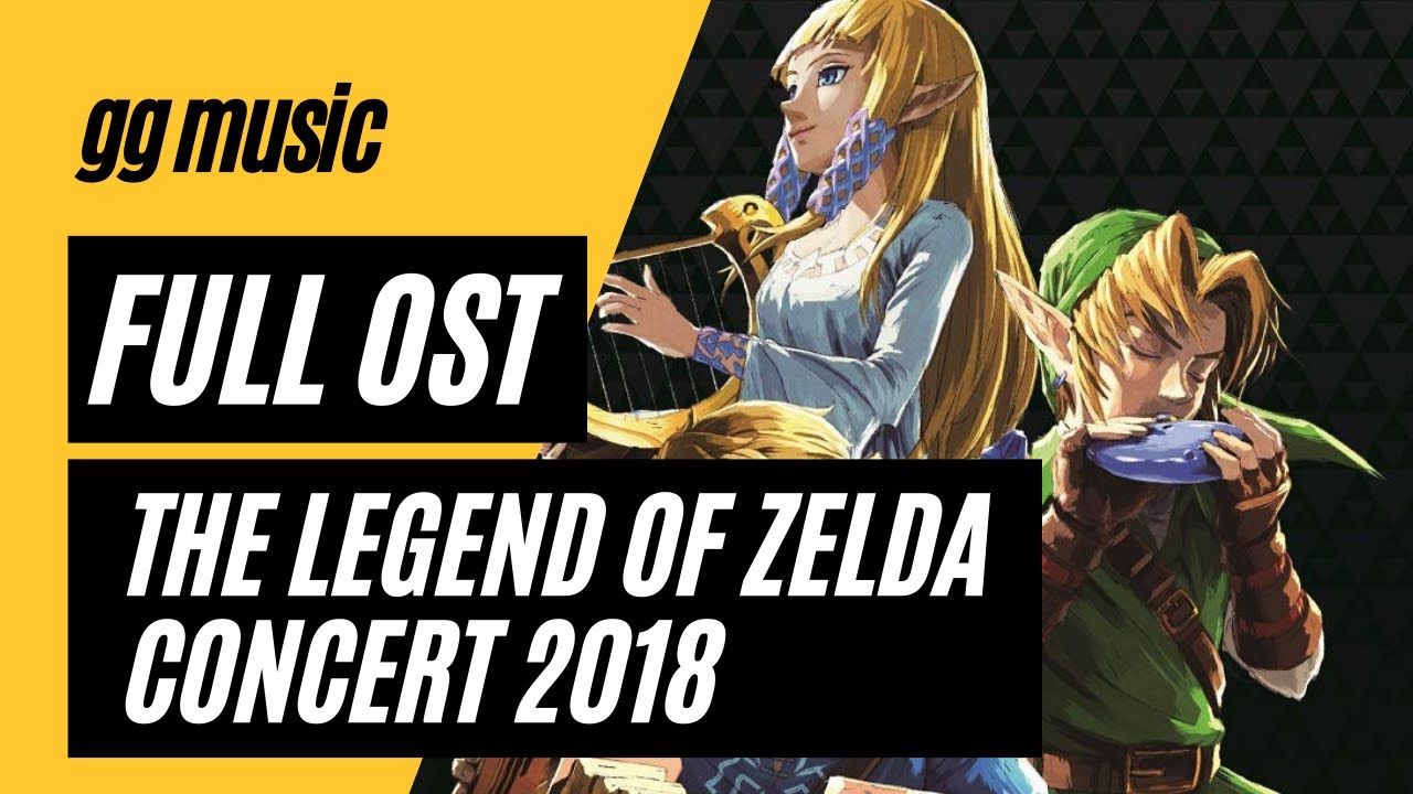The Legend Of Zelda Concert 2018 [Complete Soundtrack] w/ Timestamps