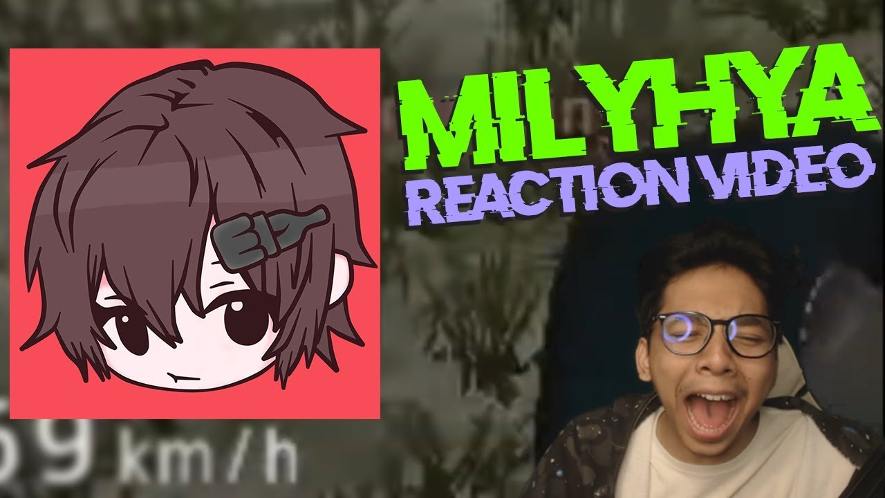REACT KE VIDEO-VIDEONYA MILYHYA!!