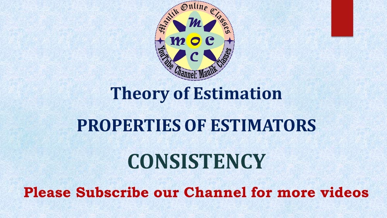 Consistency in Statistics || Consistent Estimators || Properties of Estimators || (In Hindi)