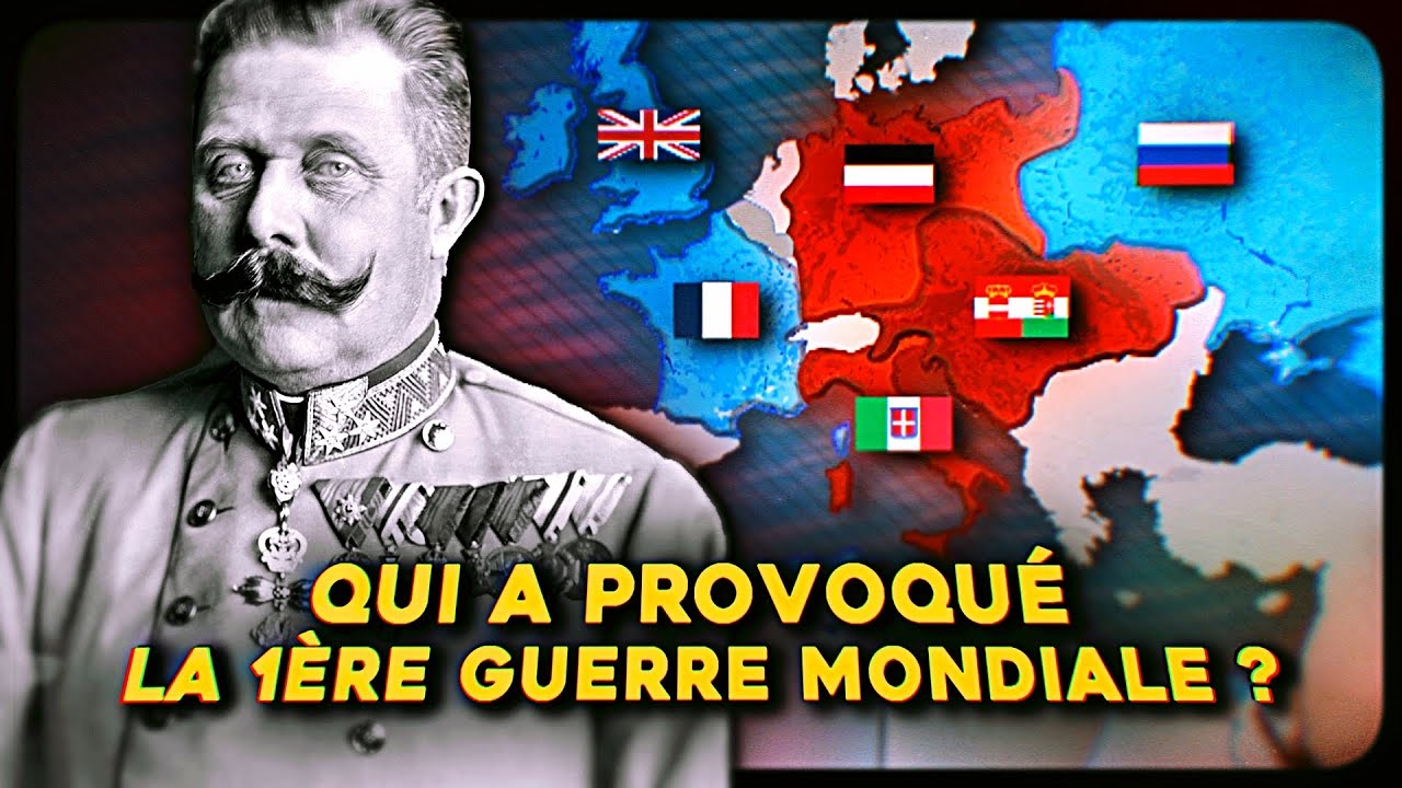 Qui est le vrai responsable de la 1&egrave;re Guerre mondiale ?