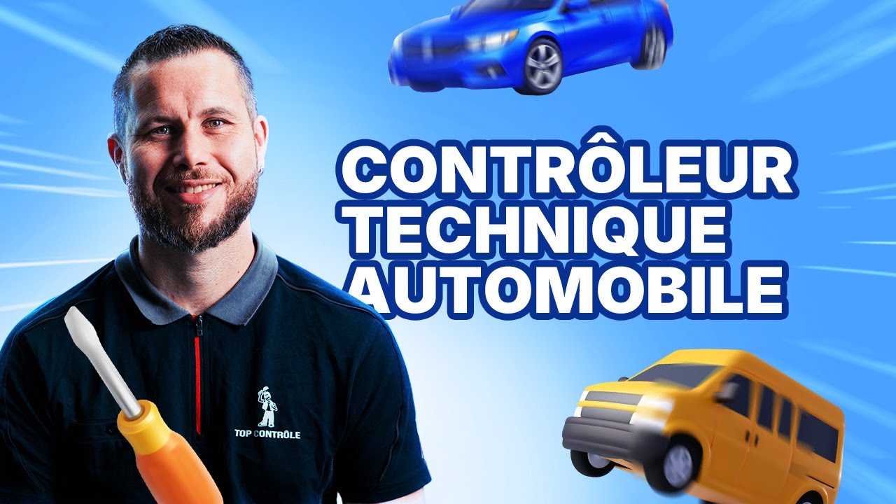 CONTRÔLEUR TECHNIQUE AUTOMOBILE : missions, salaire et qualités à connaître