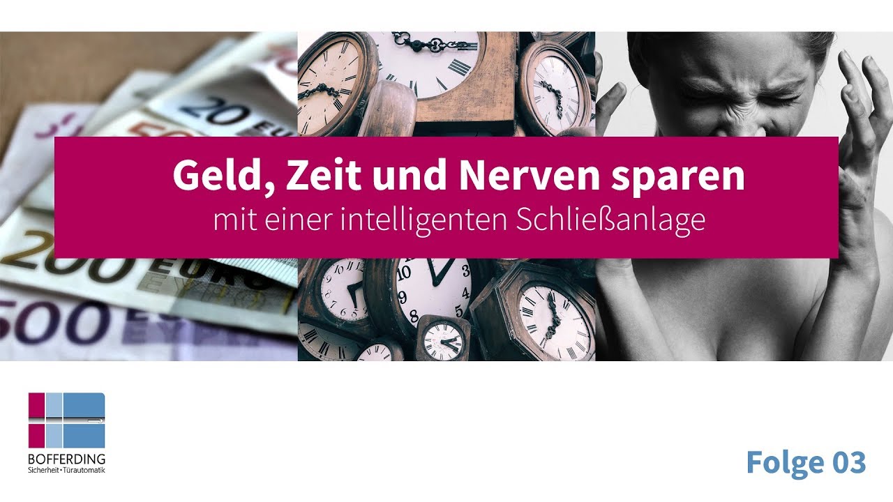 Intelligente Schlie&szlig;anlagen und normale Schlie&szlig;anlagen - Der Unterschied! | BOFFERDING Folge 3
