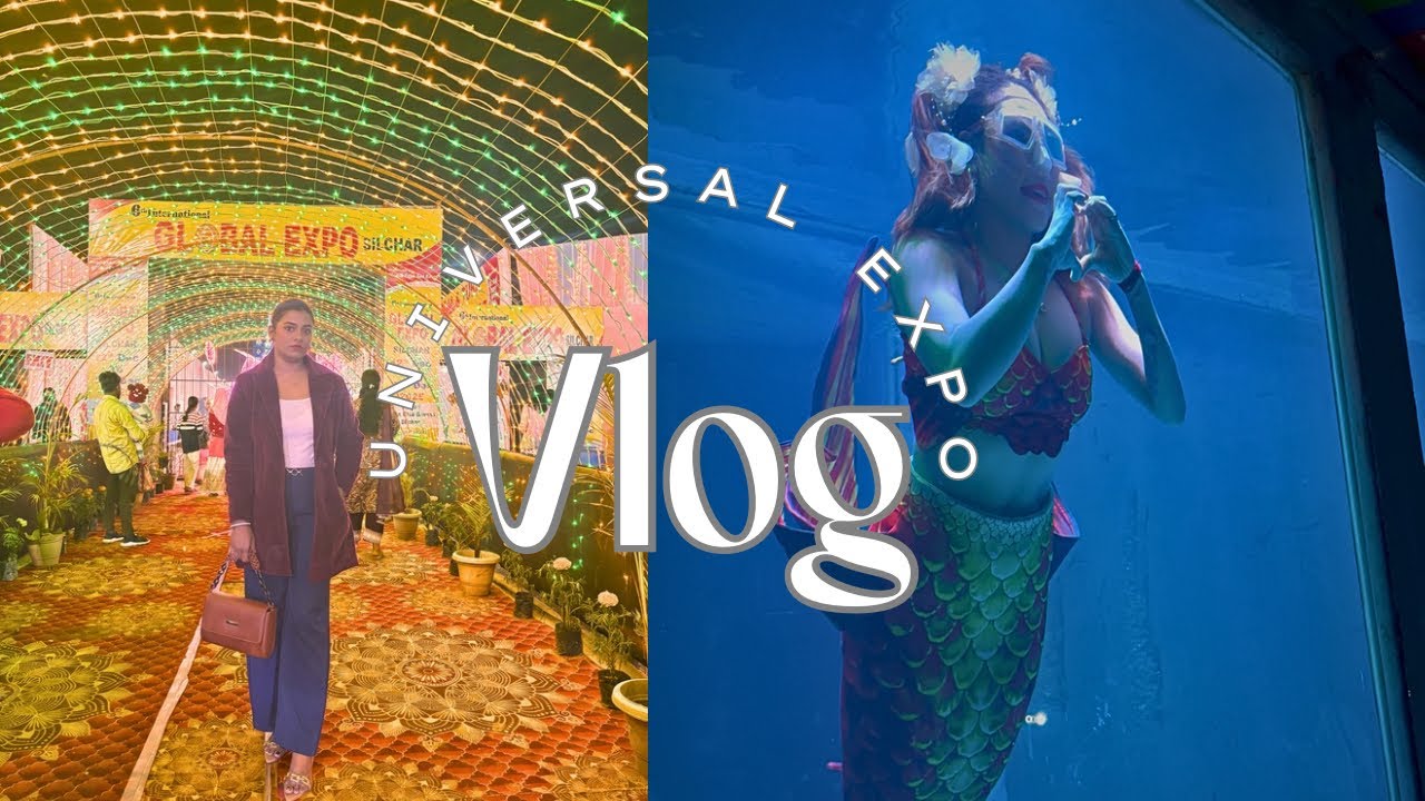 Silchar Universal Expo Vlog | Ocean World, Rides & Masti 😍🎢