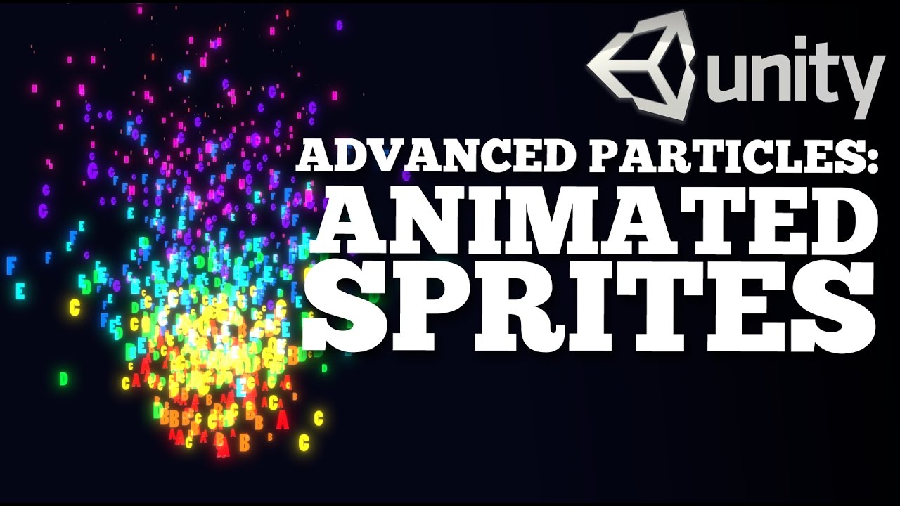 Advanced Particles: Animated Sprites (Unity 5)