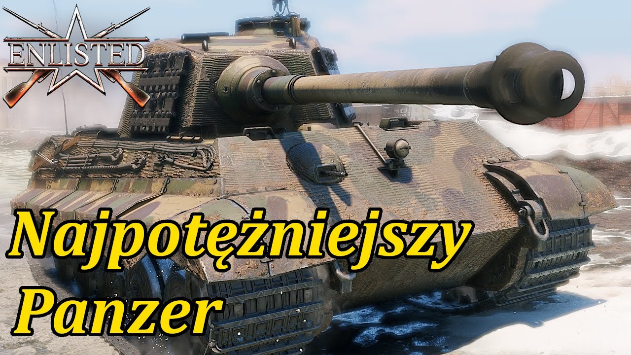 Najpotężniejszy Panzer | Panzerkampfwagen VI Ausf. B Tygrys II H K&ouml;nigstiger | Enlisted