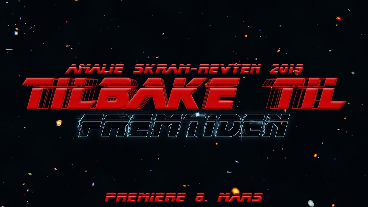 Tilbake Til Fremtiden - Amalie Skram-revyen 2019