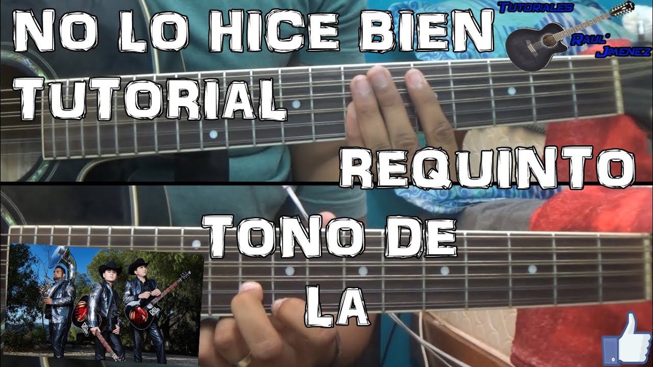 Tutorial | No lo hice bien | Los plebes del rancho | Requinto | TABS