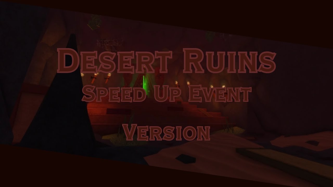 FE2: Desert Ruins (Speed Up Ver.)