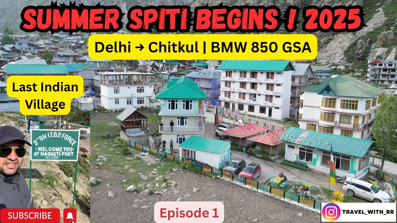 Summer Spiti 2025 Ep -1 | Delhi to Chitkul on BMW 850 GSA | India’s Last Village Ride