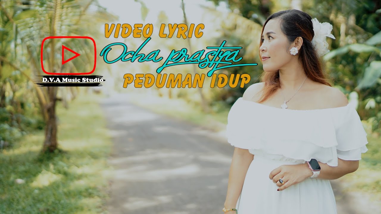 Video Lyric _ ocha prastya _ Peduman idup