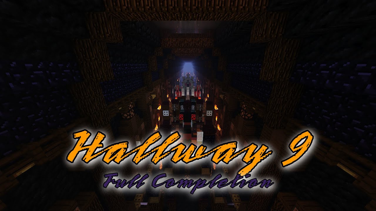 Hallway 9 - Full Completion | HPK Network