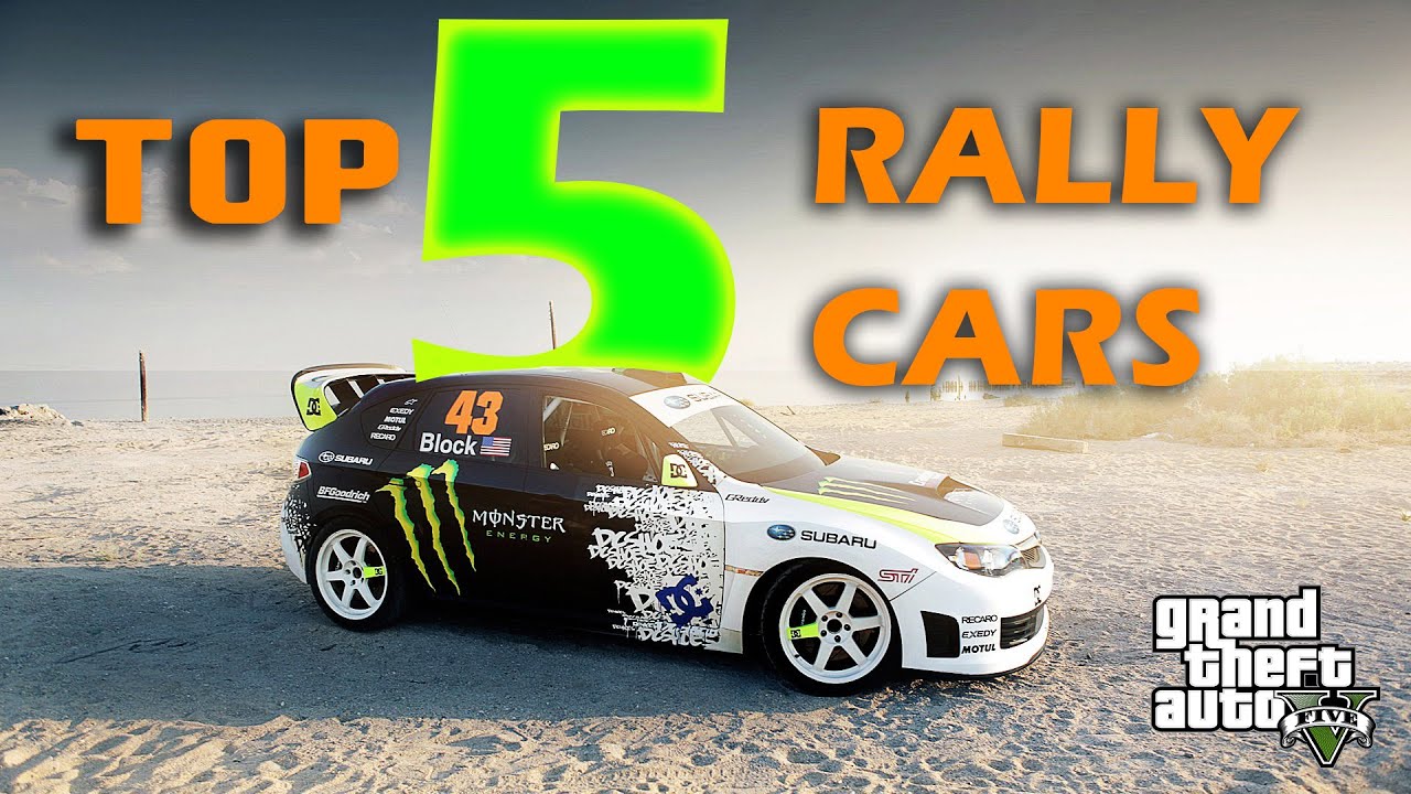 Personal Gta V Top 5 Rallying Cars