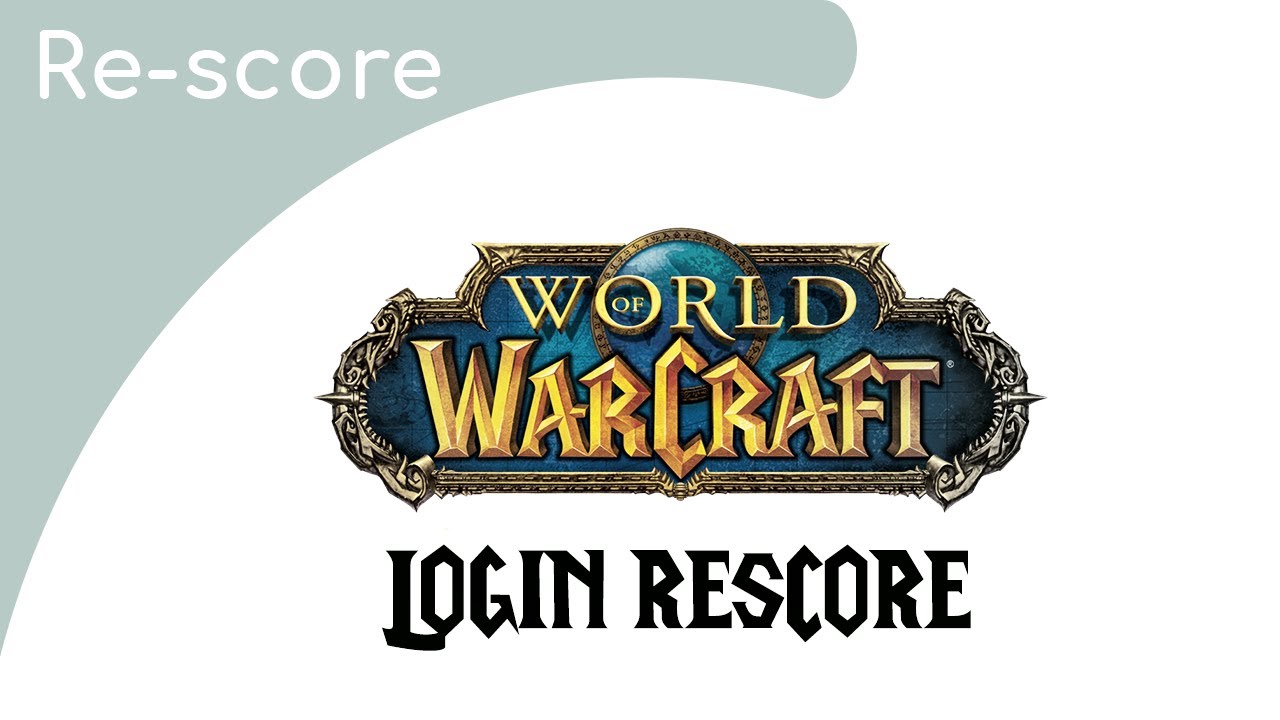 World of Warcraft - Classic/Vanilla Login Theme [Realistic Orchestra Version]