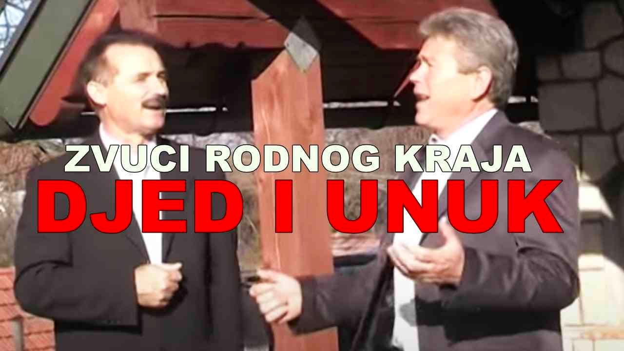 Zvuci rodnog kraja - Djed i unuk (Official Music Video)