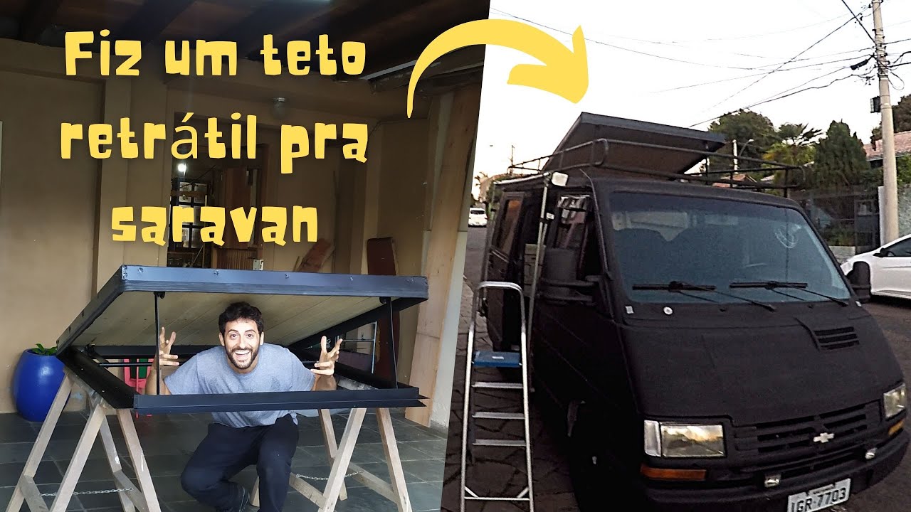 COMO FAZER UM TETO RETRÁTIL PARA MOTORHOME SARAVAN Parte 1 passo a passo 👷‍♂️