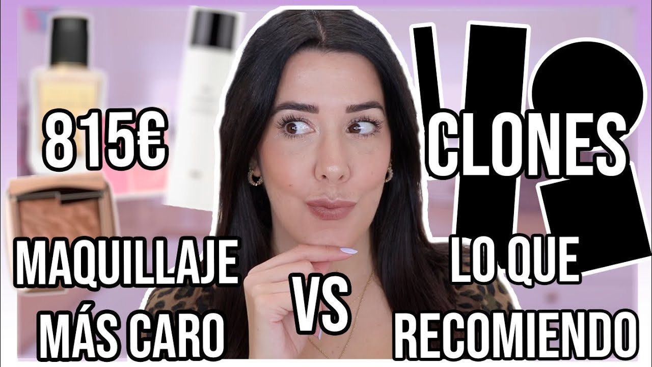 CLONES Maquillaje | mi MAQUILLAJE MÁS CARO VS lo que RECOMIENDO