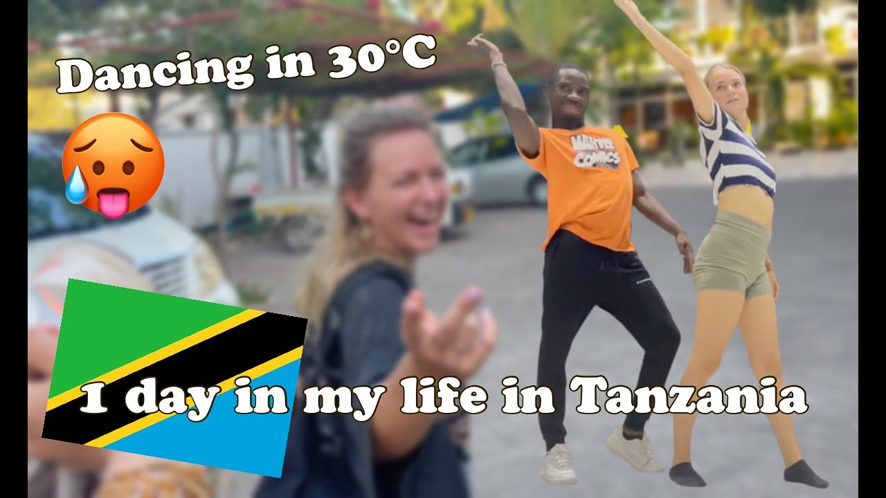 A day in My Life as a Dancer in Tanzania - MY FIRST VLOG
