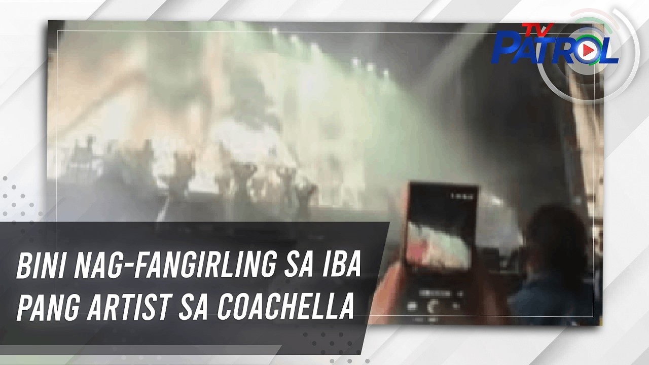 BINI nag-fangirling sa iba pang artist sa Coachella | TV Patrol
