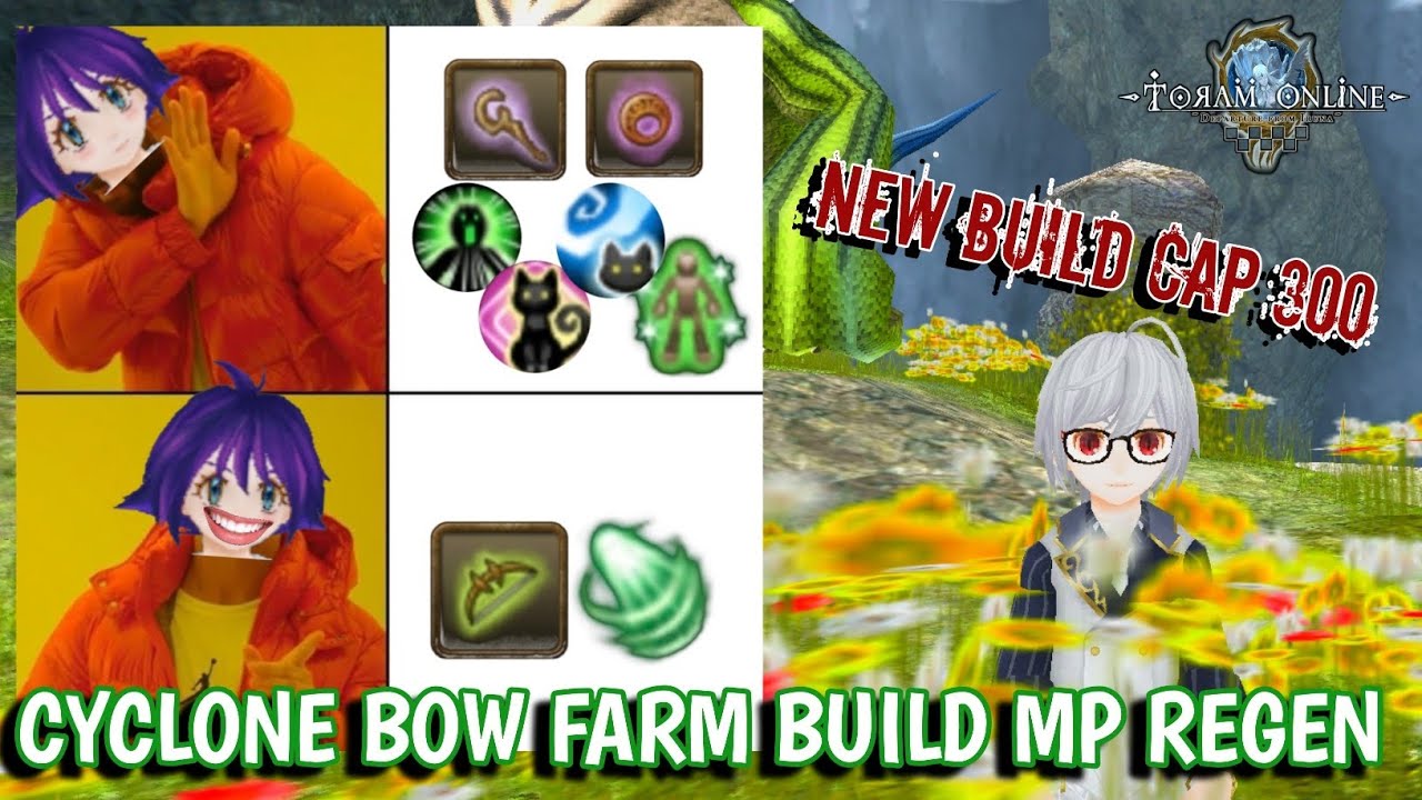 CYCLONE BOW (Natural MP Regen) FARM BUILD - TORAM ONLINE