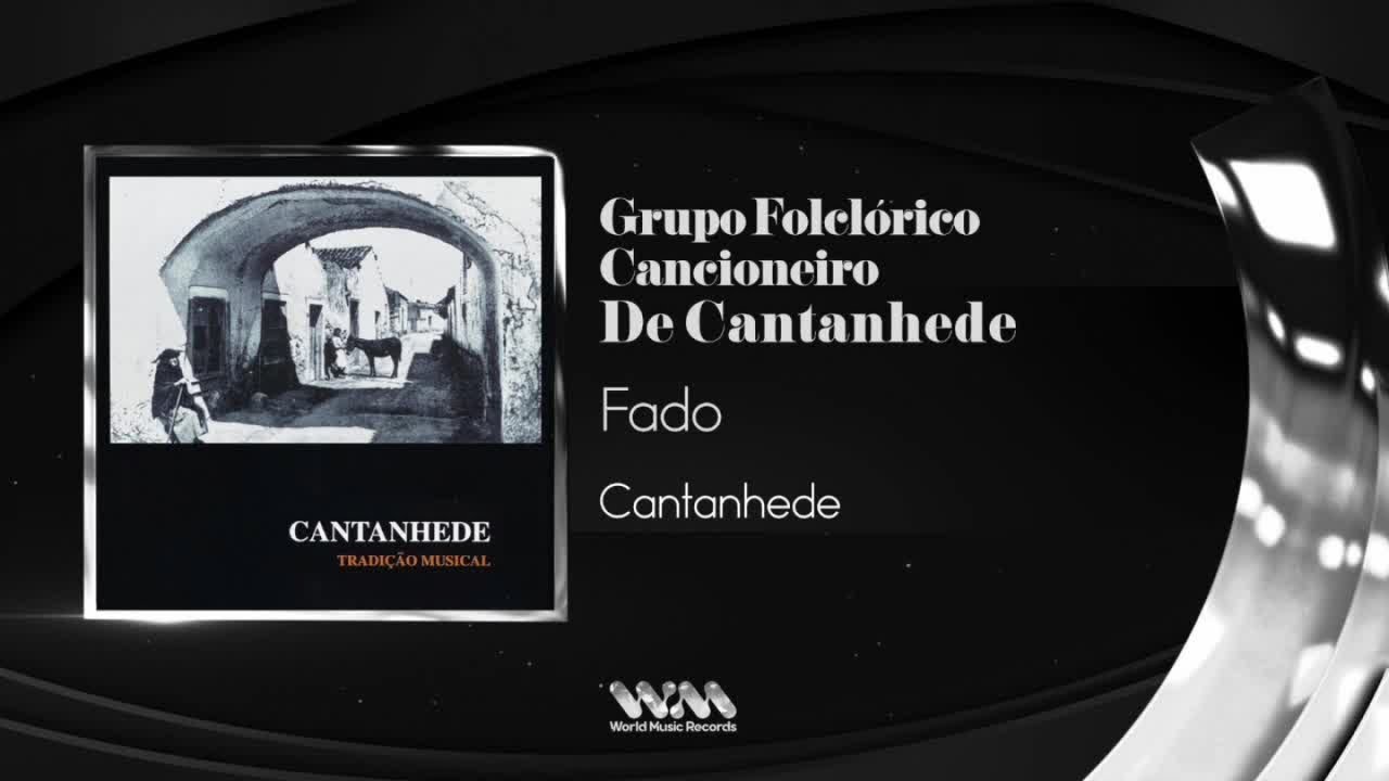 Grupo Folclorico Cancioneiro De Cantanhede - Fado