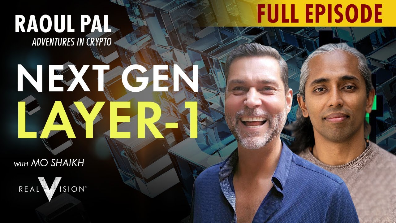 Is This Layer-1 the Future of Web3? w/ Raoul Pal & Mo Shaikh