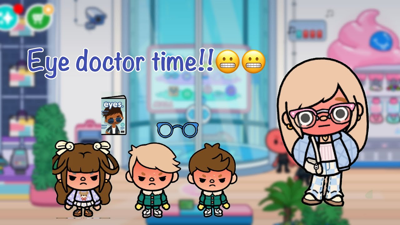 Eye doctor time!!!😬😬*with voice Toca life world roleplay